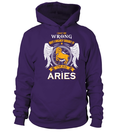 Aries T shirt I may be wrong But I highly doubt it Women's Hoodie