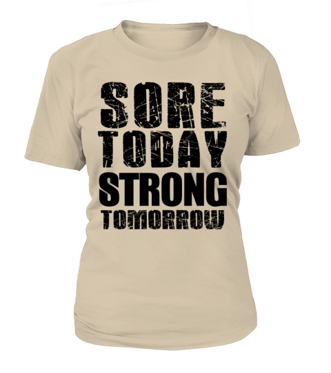 Sore Today Strong Tomorrow Women's T-Shirt