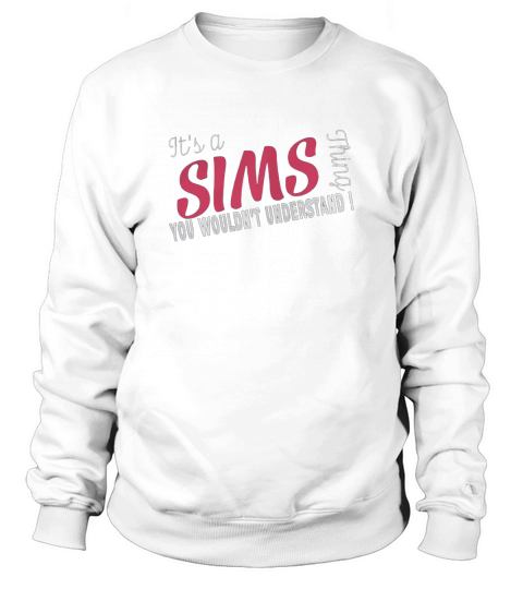 Sims Its Sims Thing - TeeForSims Sweatshirt Unisex