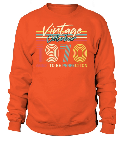 Perfection In October 1970 Retro Women's Sweatshirt