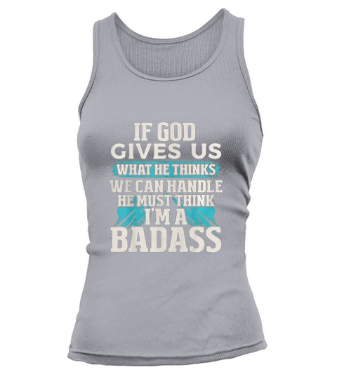 God Only Gives Us What We Can Handle Tank top Woman