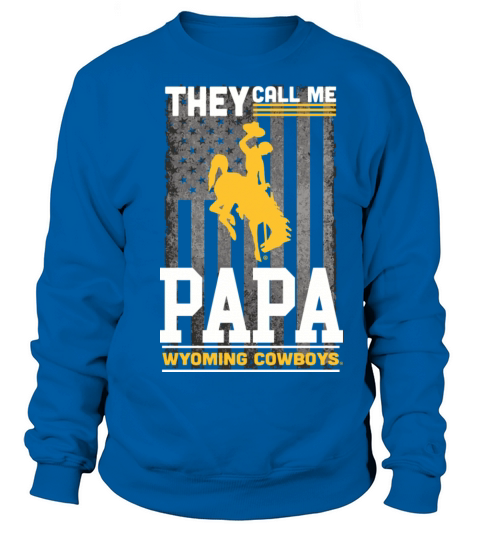 Wyoming Cowboys They Call Me Papa Men's Sweatshirt