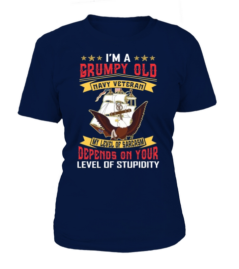 Im A Grumpy Old And Navy Veteran T-Shirt Woman