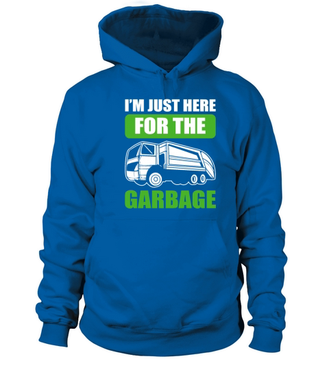 Im Just Here For The Garbage Recycling Truck Women's Hoodie