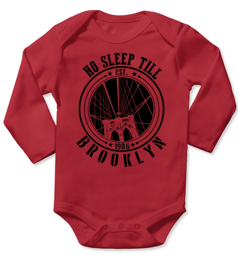 No sleep till Brooklyn TShirt Long Sleeve Baby One-Piece