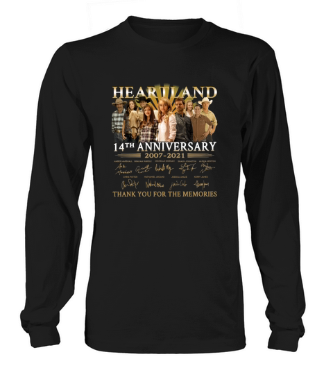 Heartland 14th Anniversary 2007 2021 Thank You For The Memories Signatures Long sleeved Unisex