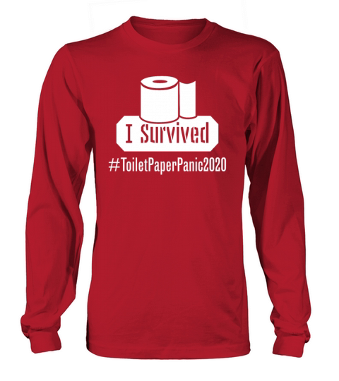 I Survived Toilet Paper Shortage Panic 2020 Women's Long Sleeve