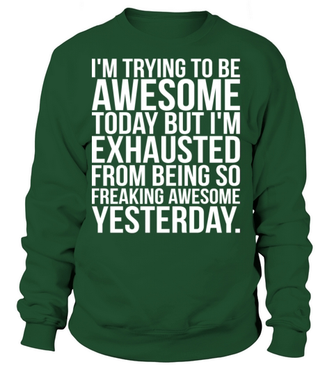 Im Trying To Be Awesome Women's Sweatshirt