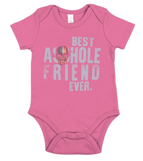 Best Asshole Friend Ever Short Sleeve Baby One-Piece