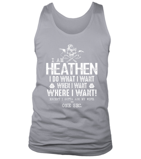 Viking I Am Heathen Tank Top Unisex