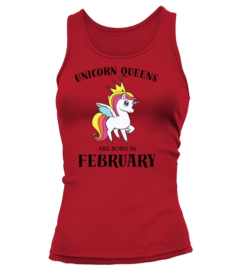 UNICORN QUEENS BORN IN FEBRUARY Women's Tank Top