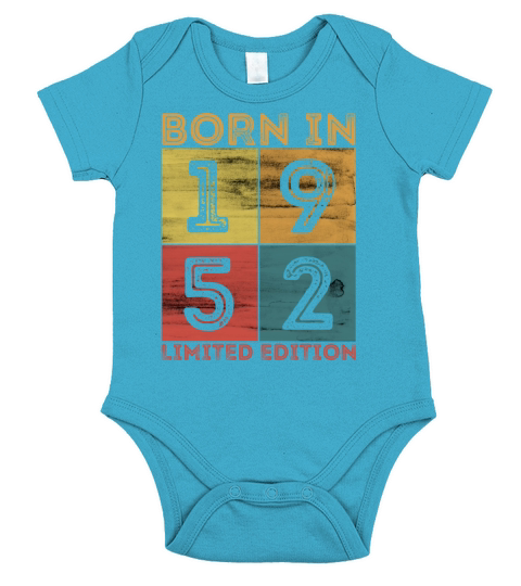 70th Birthday Born In 1952 Limited Edition Vintage Short Sleeve Baby One-Piece