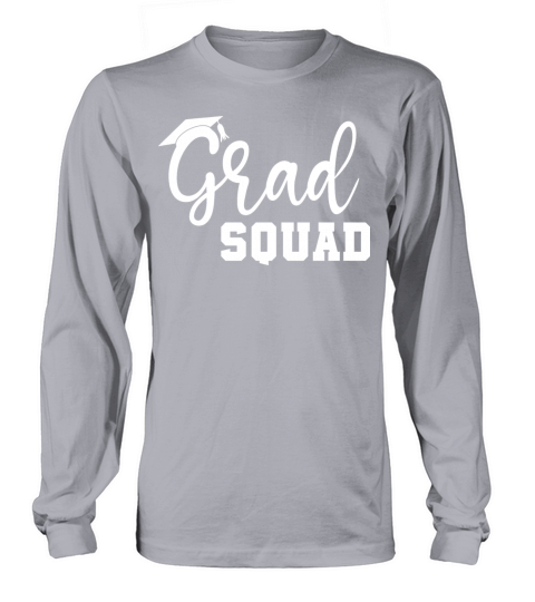 grad squad graduation matching Women's Long Sleeve