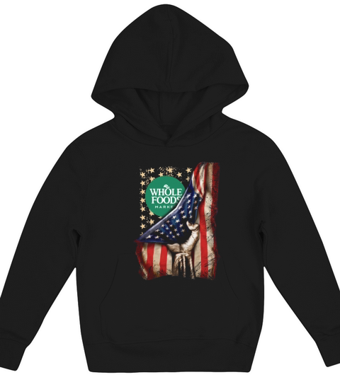 Whole Foods Market inside American Flag Happy Independence Day shirtc Kids Hoodie