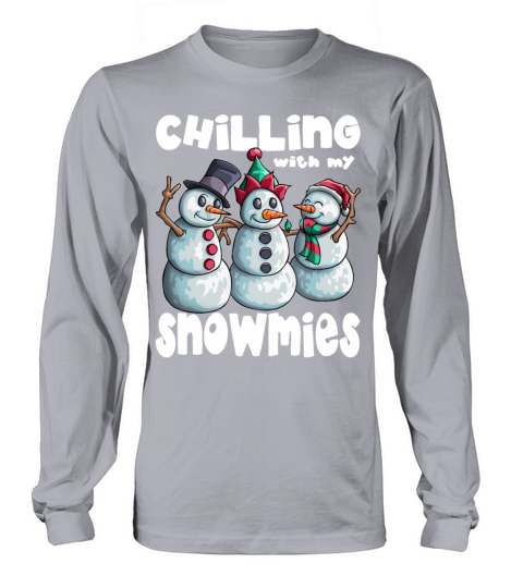 Chillin with my Snowmies Ugly Christmas Snowman Men's Long Sleeve