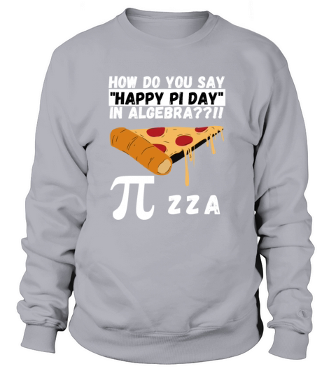 FUNNY HAPPY PI DAY PIZZA MARCH 14 Women's Sweatshirt