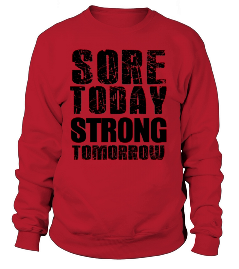 Sore Today Strong Tomorrow Women's Sweatshirt