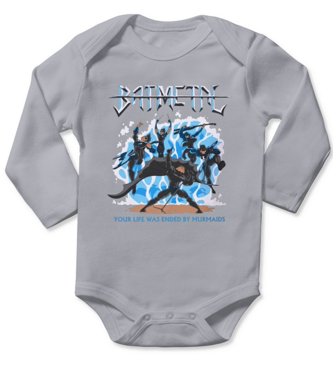 Batmetal Returns Your Life Was Ended By Murmaids Long Sleeve Baby One-Piece