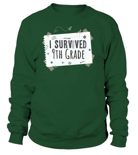 I Survived 9th Grade - Highschool Graduation Gift Women's Sweatshirt