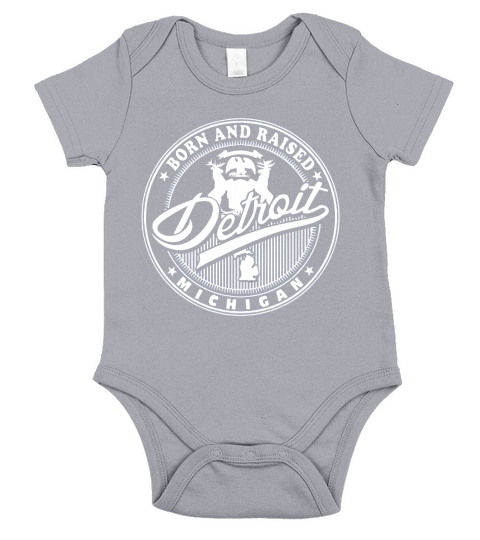 Born And Raised Detroit Michigan Short Sleeve Baby One-Piece