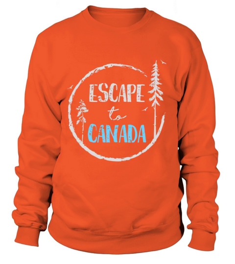 Canada Artsytee escape to Canada T Shirt Women's Sweatshirt