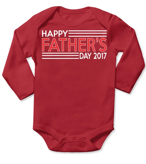 Happy Fathers Day 2017 Long Sleeve Baby One-Piece