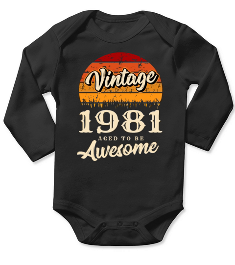 1981 Vintage born in Retro age Birthday gift idea Long Sleeve Baby One-Piece