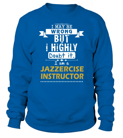 JAZZERCISE INSTRUCTOR Dout It Sweatshirt Unisex