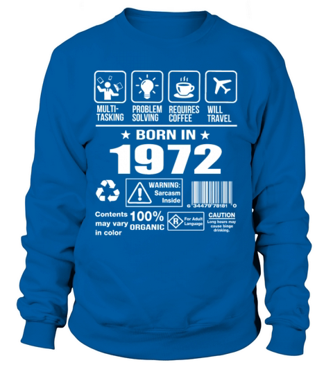 Born In 1972 Women's Sweatshirt