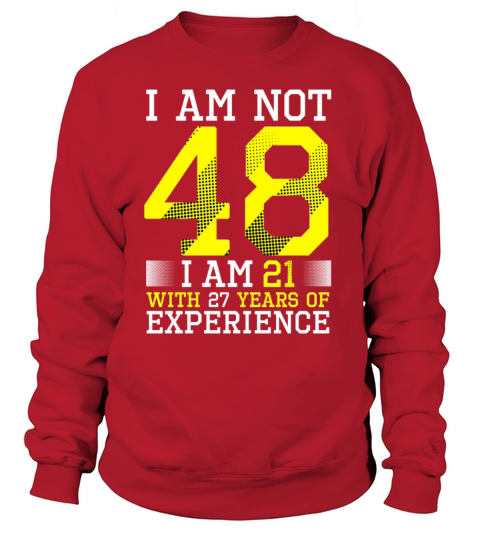 48th Birthday Man Woman 48 Year Old Gift Women's Sweatshirt