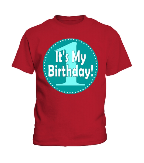 1st Birthday Kids T-Shirt