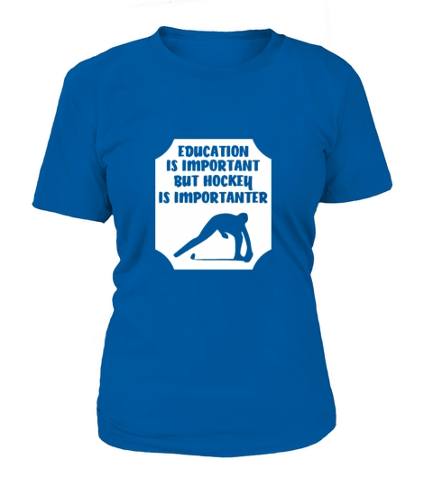 Education Is Important But Hockey Funny Hockey Women's T-Shirt