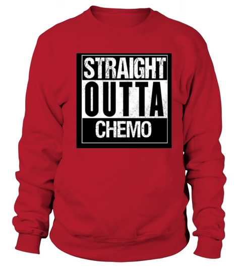STRAIGHT OUTTA CHEMO Women's Sweatshirt