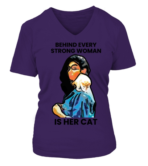 Behind Every Strong Woman is Her Cat Women's V-Neck T-shirt