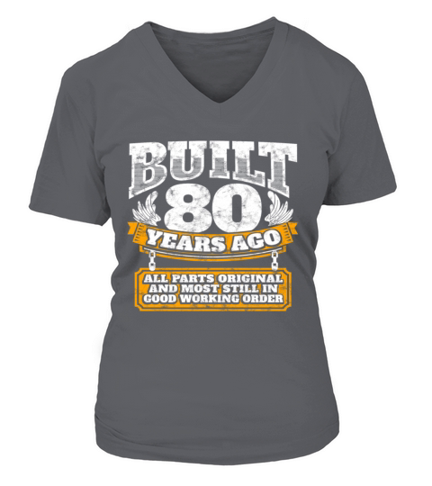 80th birthday gift idea built 80 years ago shirt unisex tri blend t shirt V-neck T-Shirt Woman