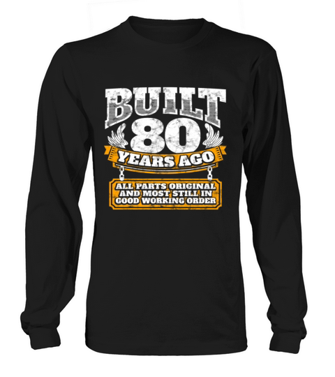 80th birthday gift idea built 80 years ago shirt unisex tri blend t shirt Long sleeved Unisex