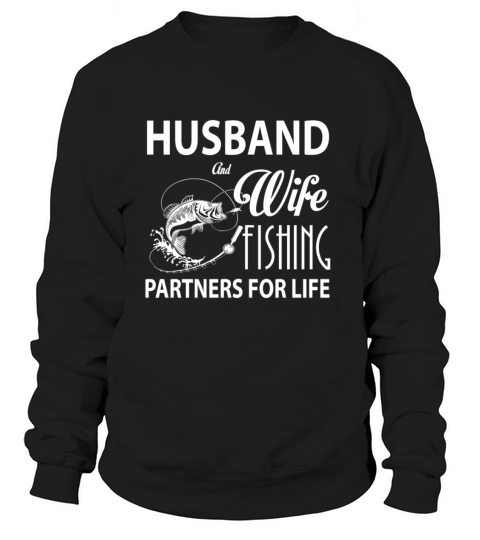 Husband And Wife Fishing Partners For Life T Shirt Women's Sweatshirt