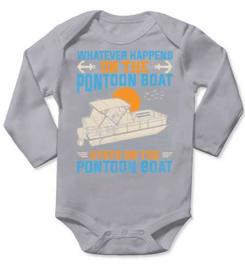 What Happens on the Pontoon Boat - Pontoon Captain Long Sleeve Baby One-Piece