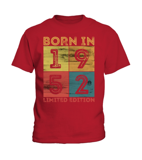 70th Birthday Born In 1952 Limited Edition Vintage Kids T-Shirt