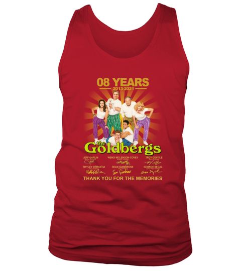 The Goldbergs 05 years 2013 2021 thank you for the memories signatures Tank Top Unisex