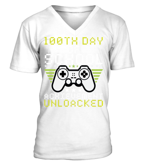 Happy 100th Day Of School Achievement Unlocked Gam Men's V-Neck T-shirt