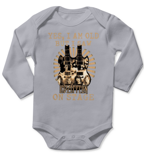 Led Zeppelin Yes I Am Old But I Saw Led Zeppelin On Stage guitar shirt Long Sleeve Baby One-Piece