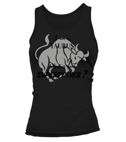 TAURUS Superpower Man Woman funny Gift Birthday Women's Tank Top