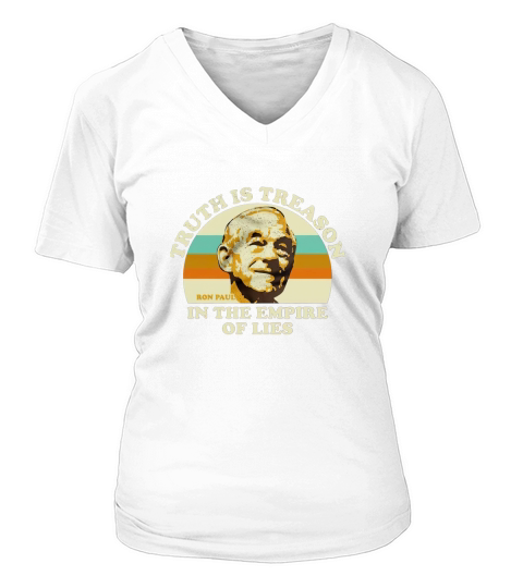 Vintage Ron Paul Truth Is Treason In The Empire Of Lies V-neck T-Shirt Woman