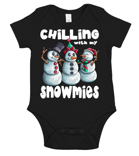 Chillin with my Snowmies Ugly Christmas Snowman Short Sleeve Baby One-Piece