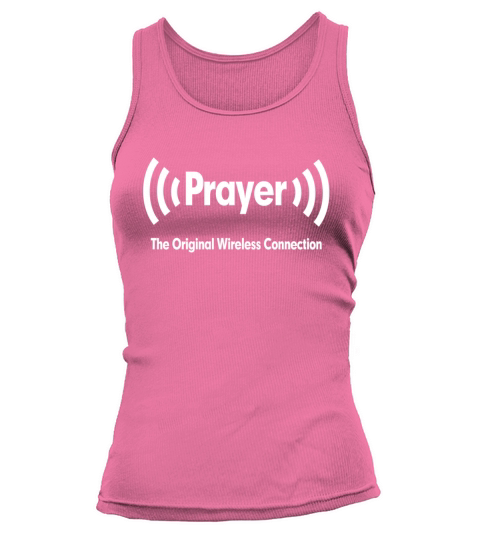 Prayer The Original Wireless Connection Religious Women's Tank Top