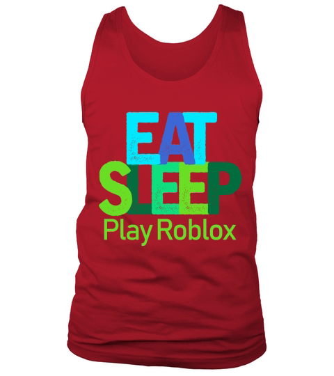 Eat Sleep Play Roblox Tank Top Unisex