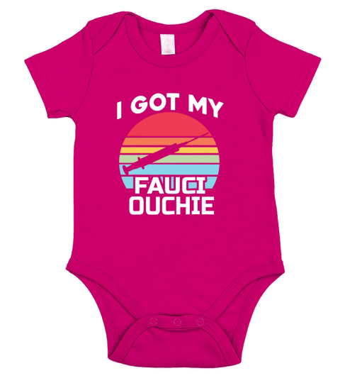 Doctor Fauci I Got My Fauci Ouchie Short Sleeve Baby One-Piece