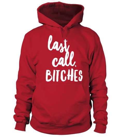 Last Call Funny Bartender Women's Hoodie