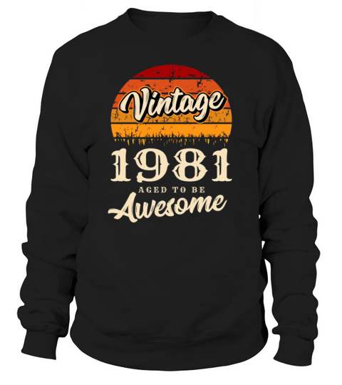 1981 Vintage born in Retro age Birthday gift idea Women's Sweatshirt